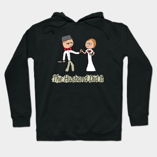 The Husband Did It Hoodie